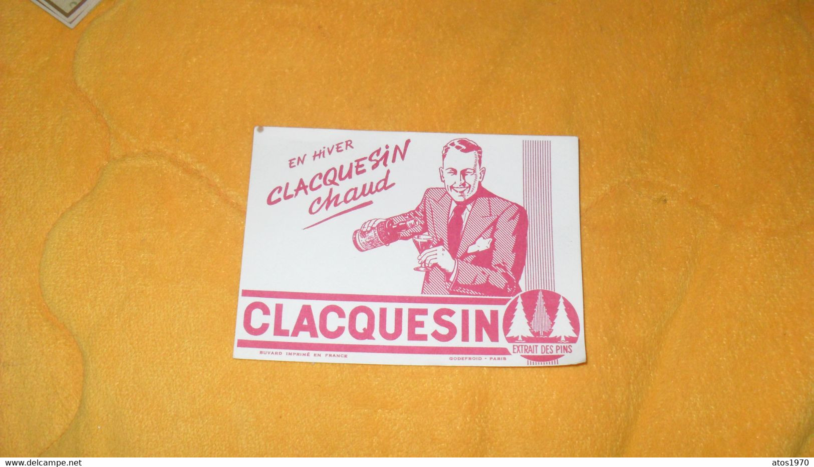 PETIT BUVARD ANCIEN DATE ?../ CLACQUESIN...EN HIVER CLACQUESIN CHAUD.. - C