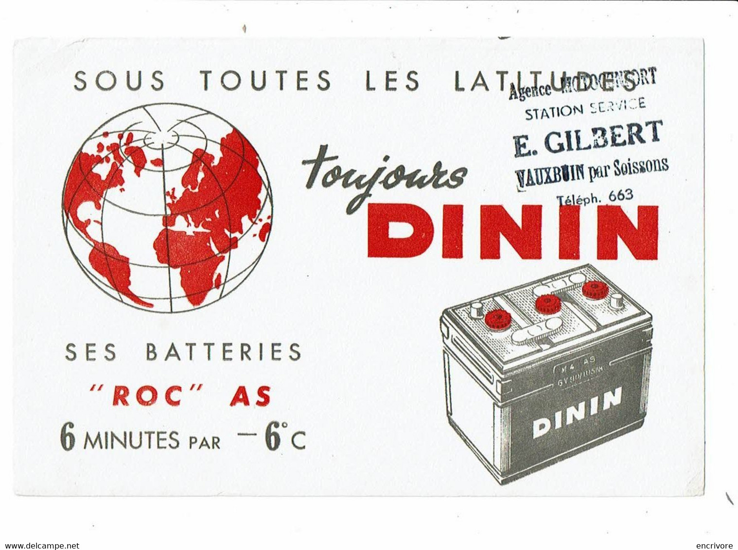 Buvard DININ SES BATTERIES ROC Sous Toutes Latitudes Globe Mappe Monde Station Service E. Gilbert VAUXBUIN - Auto's