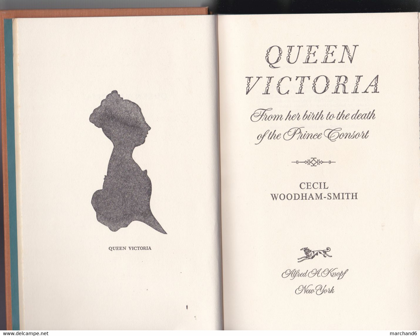 Queen Victoria Par Cecil Woodham-smith 1972 éd By Alfred A Knopf New York + Photos Voir Les Scans - Verenigde Staten