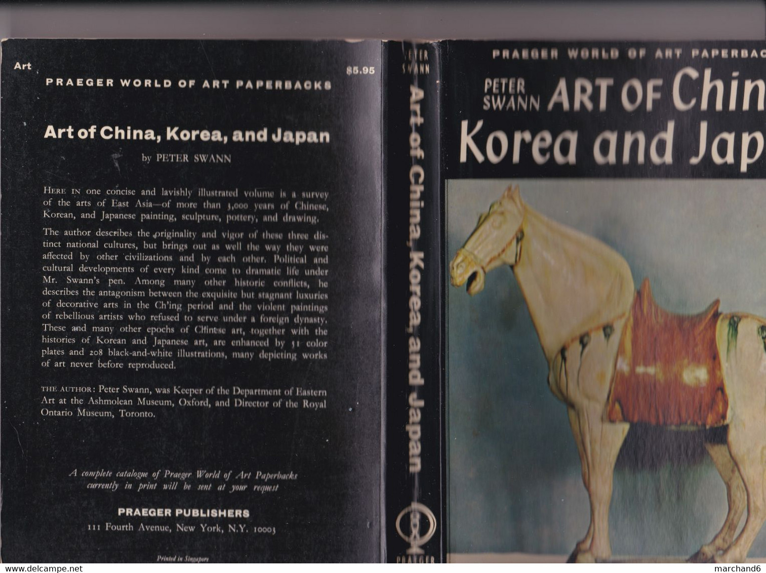 Art Of China Koréa And Japan 1965 By Peter Swann éd Praeger Publishers New York - Bellas Artes
