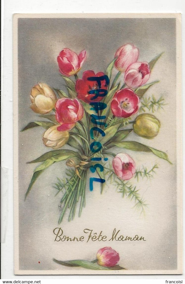 Bonne Fête Maman. Bouquet De Tulipes. Coloprint Spécial 44428 - Fête Des Mères