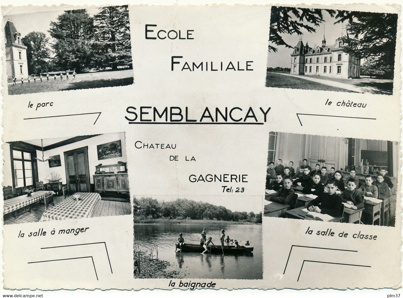 SEMBLANCAY - Château De La Gagnerie, Ecole Familiale - Semblançay