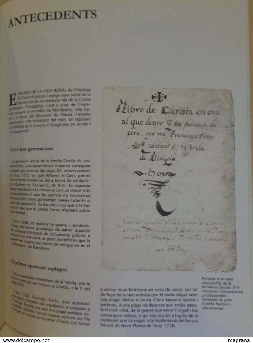 Museu De La Vida Rural ("Mvsev De La Vida Rvral"). L'Espluga De Francolí. Fundació Jaume I. 1989. 111 Pàgines - Livres Anciens