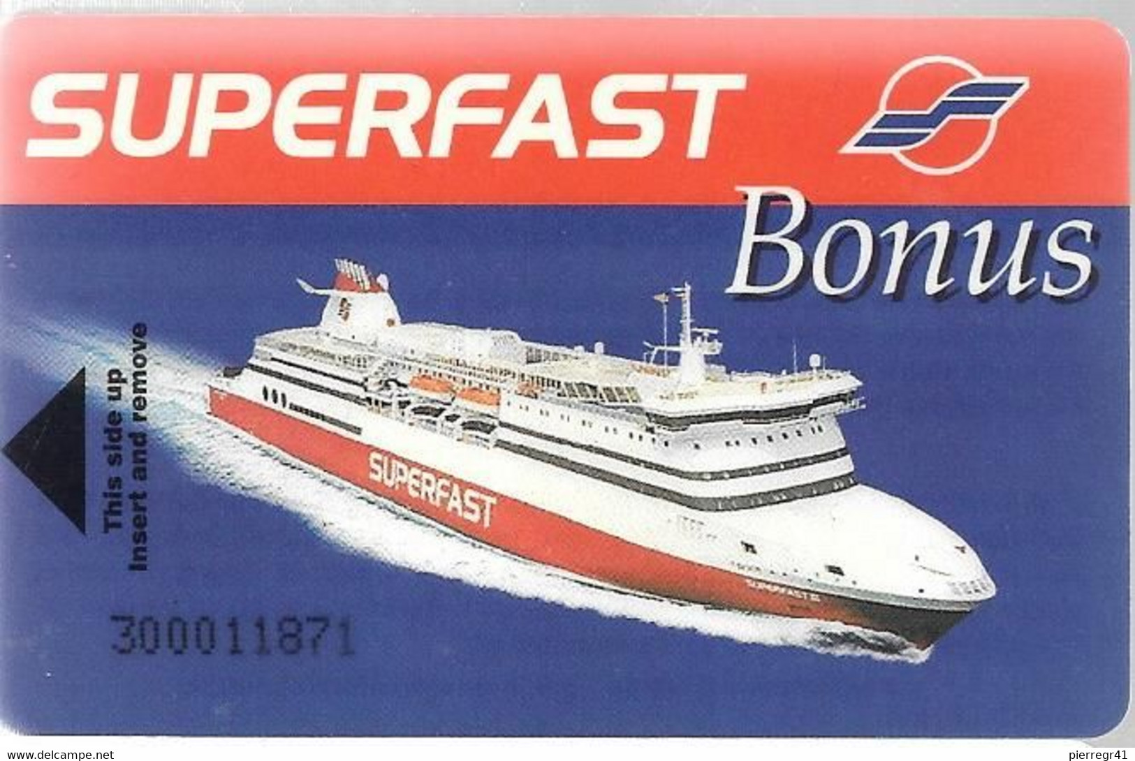 CARTE-MAGN-1995-GREC-Cie SUPERFAST-Acces Cabine Et Activités A Bord-Ferry SUPERFAST XI-Grece/Italie-TBE/RARE - Boats