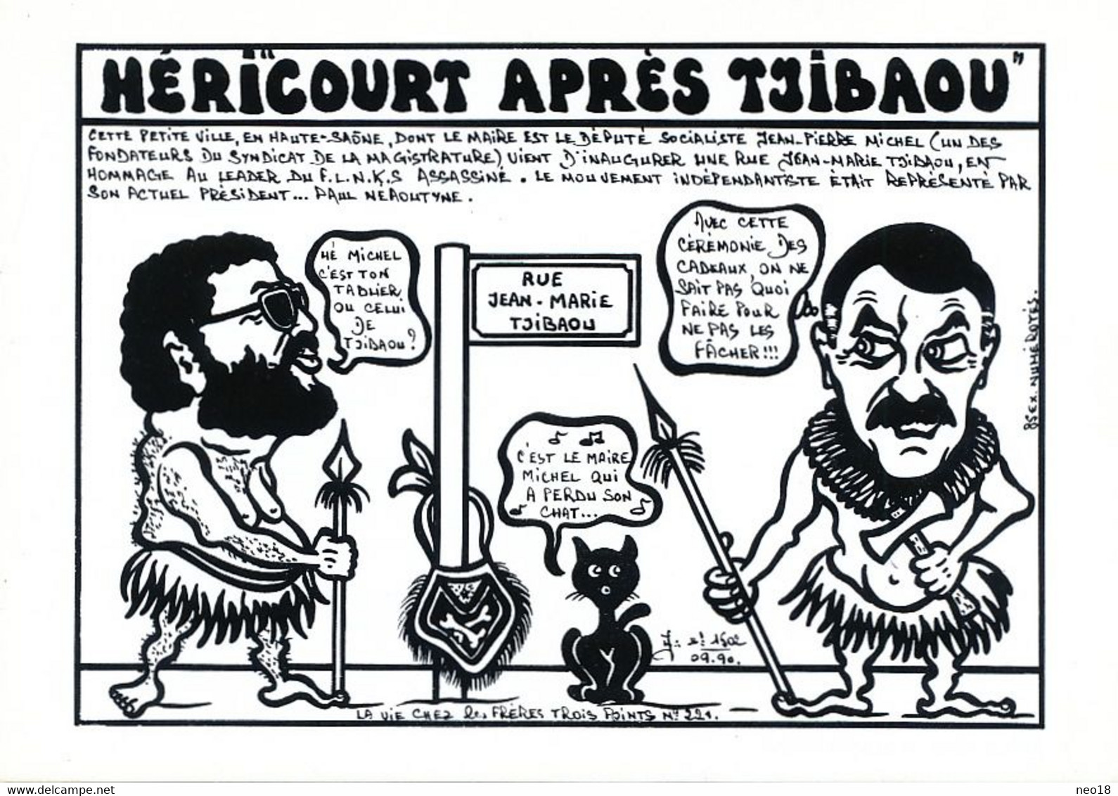 Hericourt Après Tjibaou Rue Jean Marie Tjibaou   Maire Michel Et Chat Independantiste Franc Maçonnerie - Héricourt