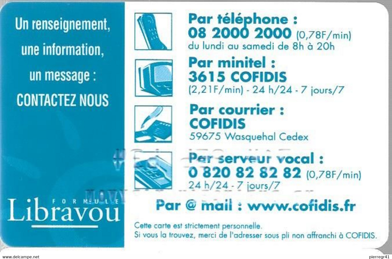 CARTE-CREDIT-COFIDIS LIBRAVOU-V°Utilisation Minitel/Serveur Vocal-TBE/RARE - Tarjeta Bancaria Desechable