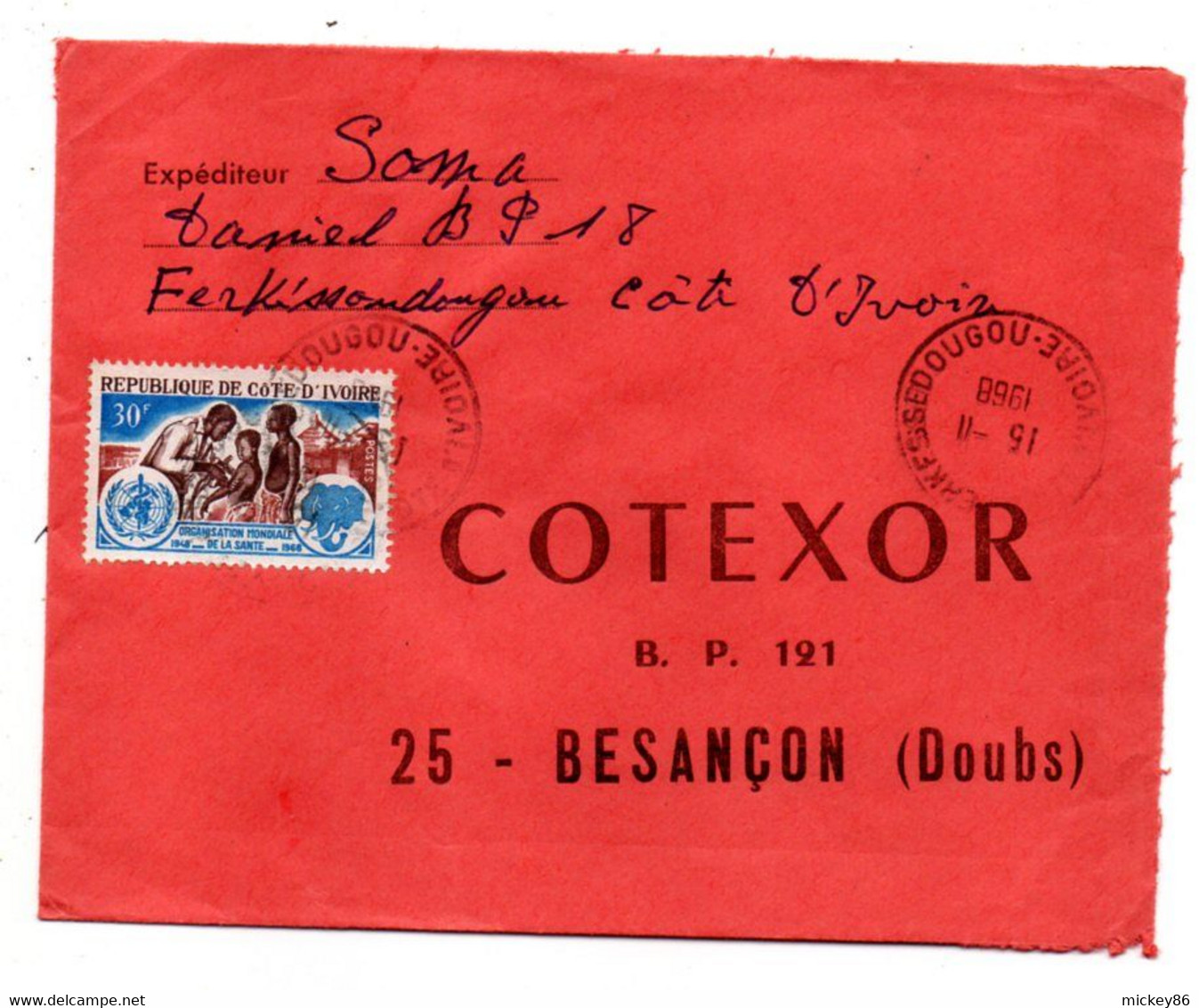 Côte D'Ivoire -1968 - Lettre  FERKESSEDOUGOU  Pour Besançon-25--tp  O.M.Santé  Seul Sur Lettre....cachet.  . - Costa De Marfil (1960-...)
