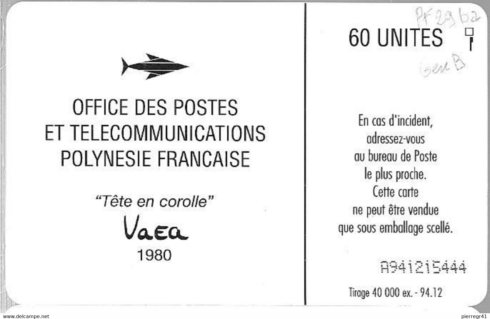 CARTE°-PUCE-POLYNESIE-PF-29b- Logo-60U-GEMB-12/94-La TETE En COROLLE I-R° BRILLANT-UTILISE-TBE - Polynésie Française