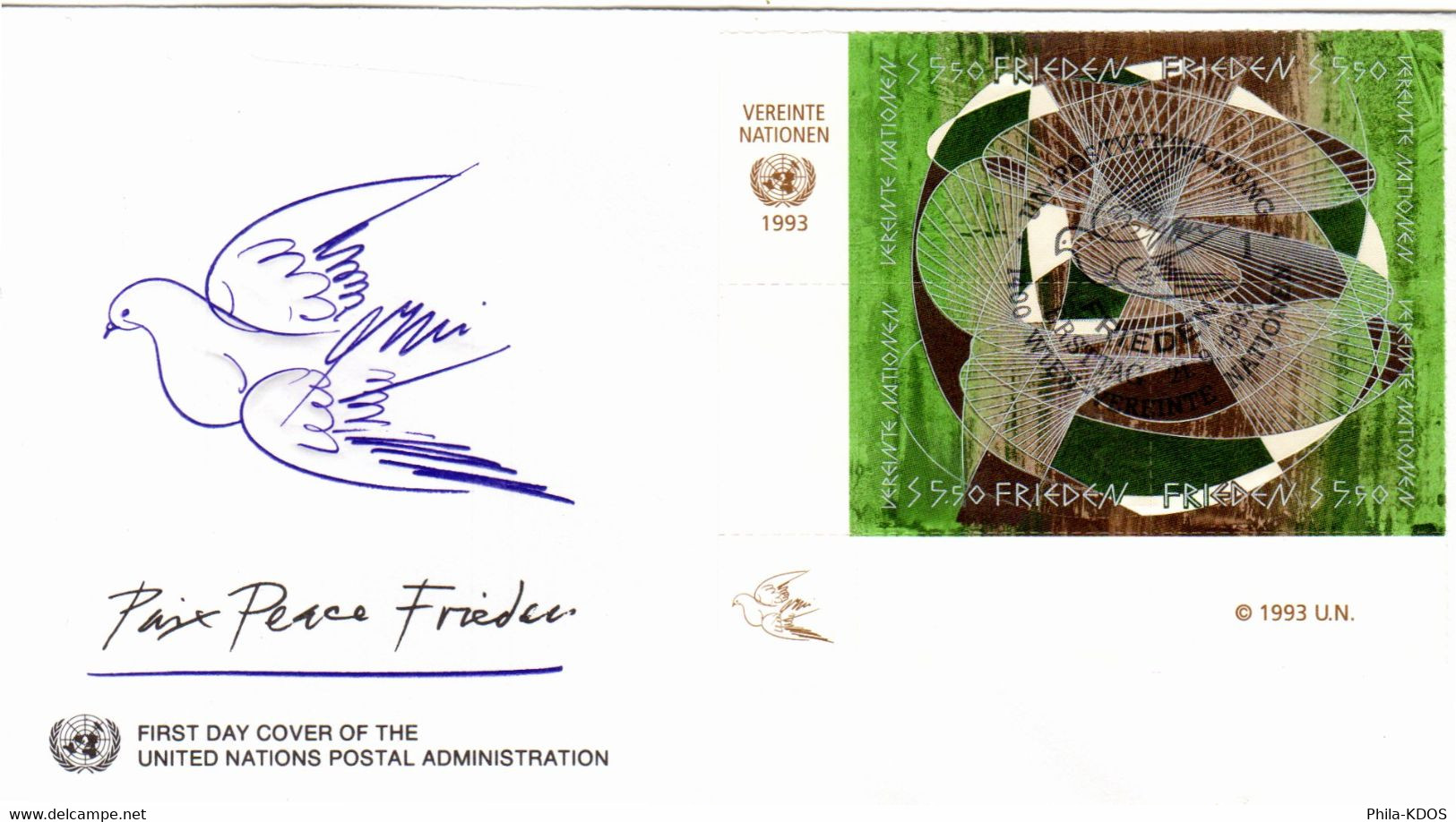 ONU VIENNE " PAIX / COLOMBE DE LA PAIX " Sur Enveloppe 1er Jour FDC .Parfait état. FDC - Tauben & Flughühner