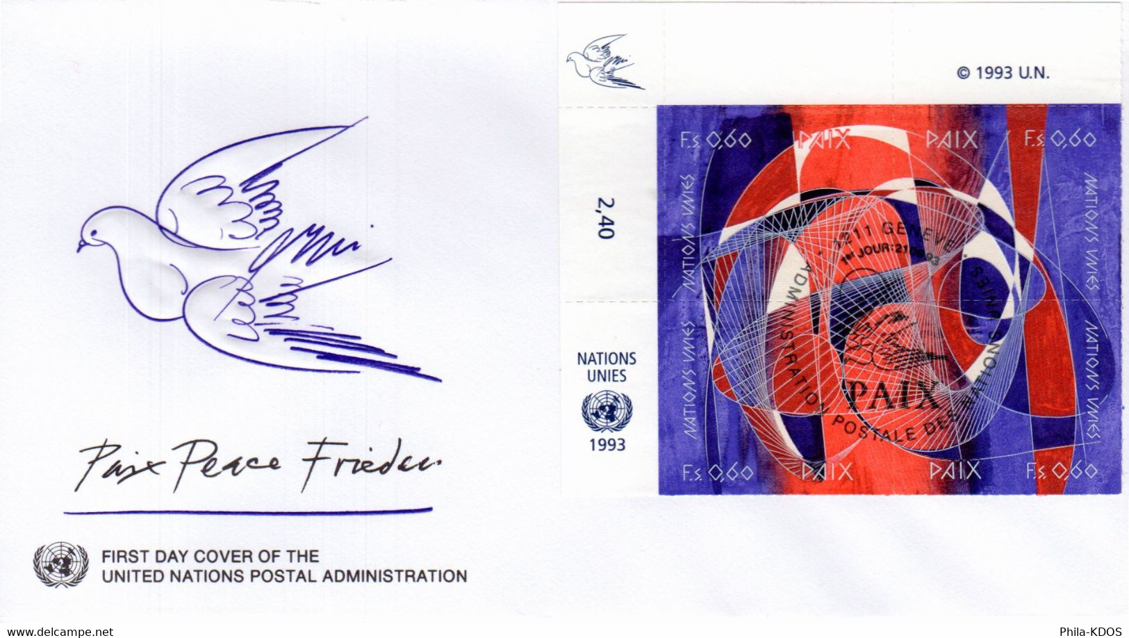 ONU GENEVE " PAIX / COLOMBE DE LA PAIX " Sur Enveloppe 1er Jour FDC .Parfait état. FDC - Pigeons & Columbiformes