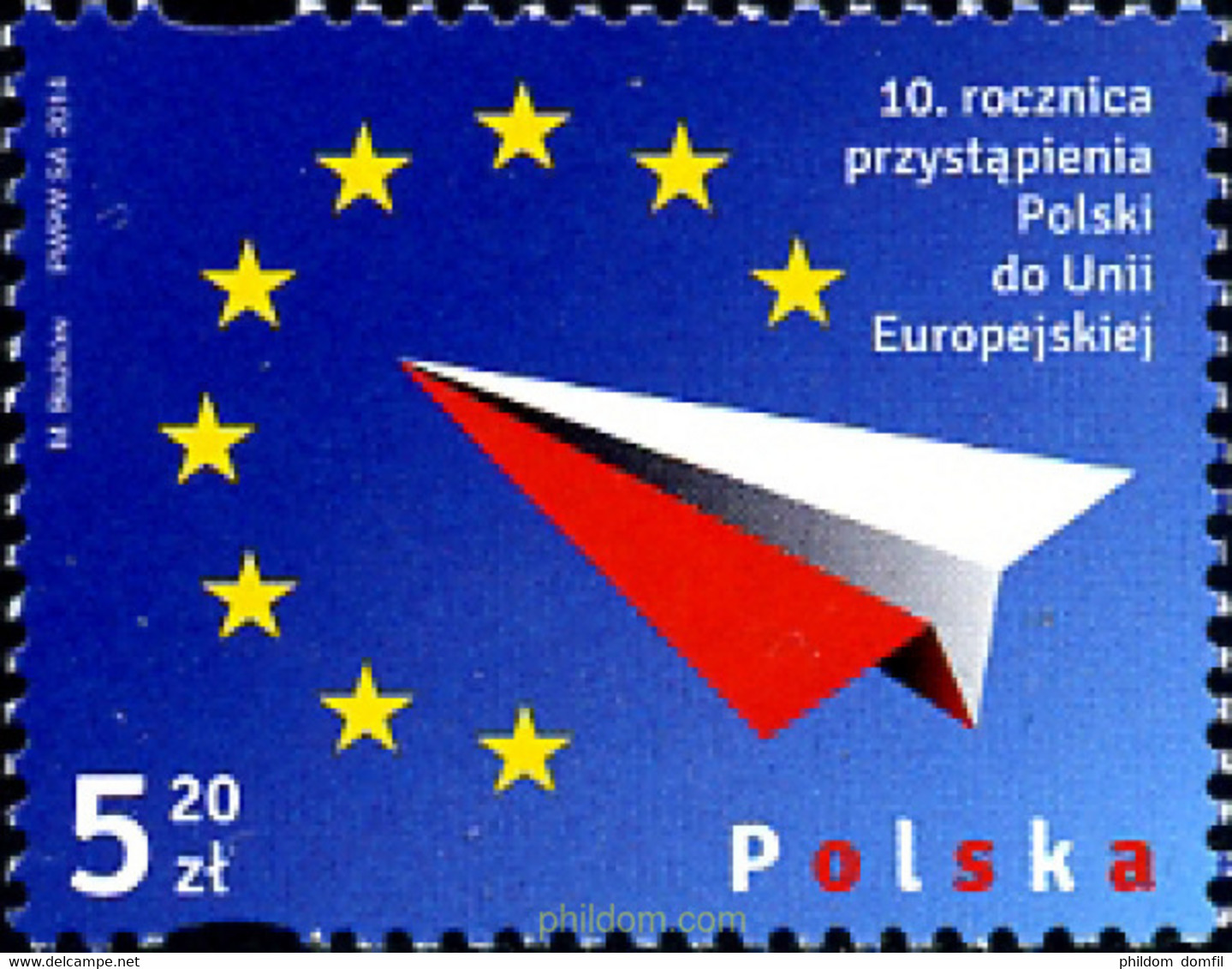 320680 MNH POLONIA 2014 10 ANIVERSARIO DE LA ADHESION DE POLONIA A LA COMUNIDAD EUROPEA - Non Classés