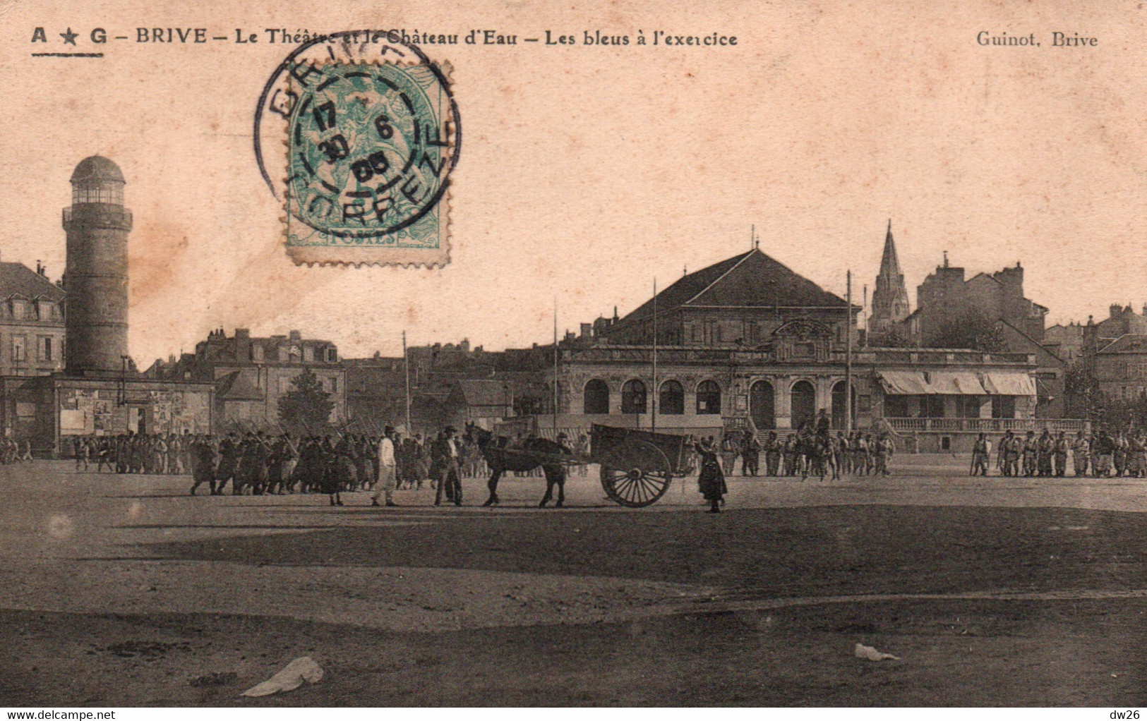 Brive-la-Gaillarde - Le Théâtre Et Le Château D'Eau - Les Bleus à L'exercice - Edition Guinot - Carte A.G. De 1905 - Brive La Gaillarde