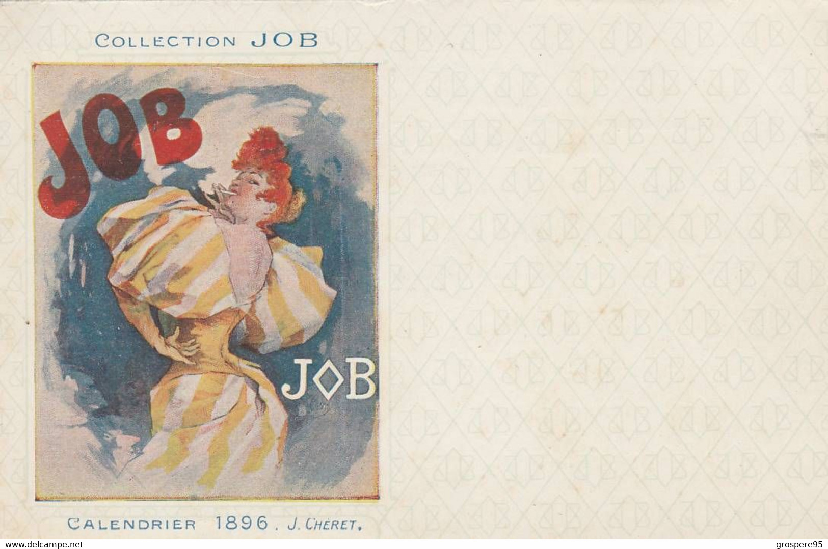 COLLECTION JOB CALENDRIER 1896 J CHERET - Chéret