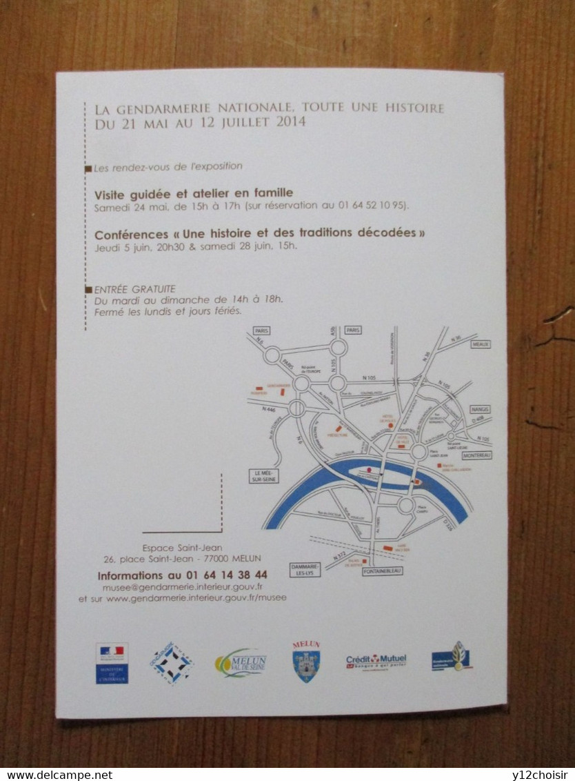 FEUILLET INVITATION 2014 INAUGURATION MUSEE DE LA GENDARMERIE MELUN SEINE ET MARNE - Police & Gendarmerie