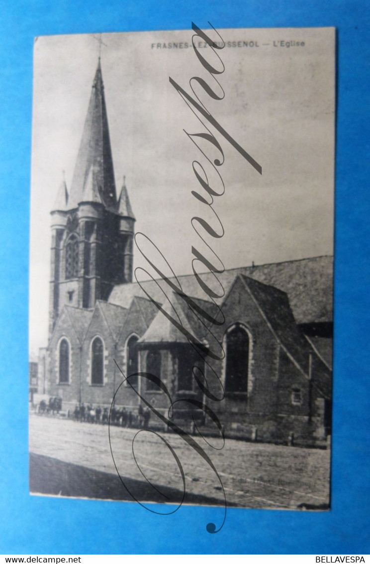 Frasnes Lez Buissenol. Eglise-1924 - Frasnes-lez-Anvaing