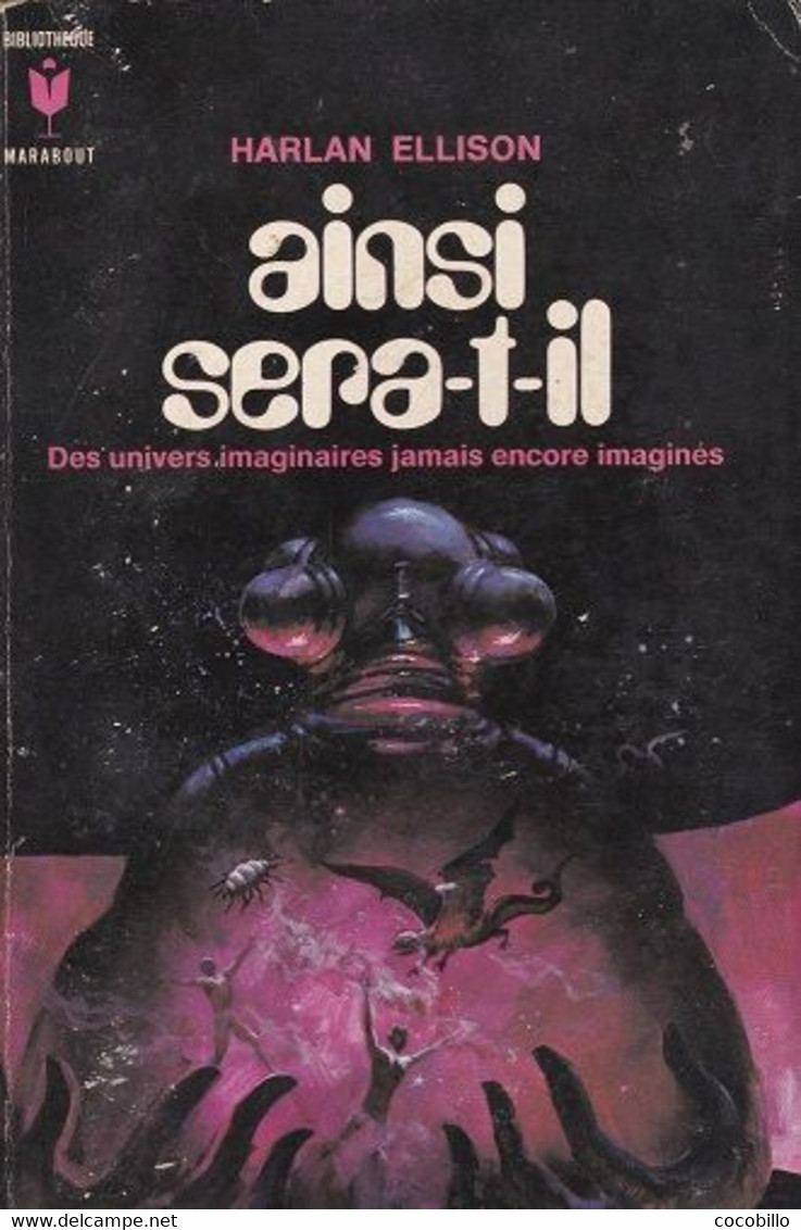 Ainsi Sera-t-Il - De Harlan Ellison - Edtions Marabout SF N° 381 - 1971 - Marabout SF