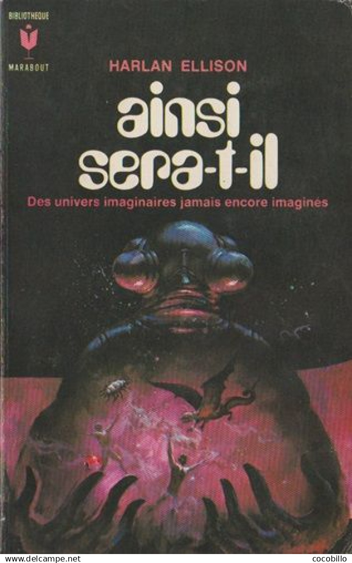 Ainsi Sera-t-Il - De Harlan Ellison - Edtions Marabout SF N° 381 - 1971 - Marabout SF