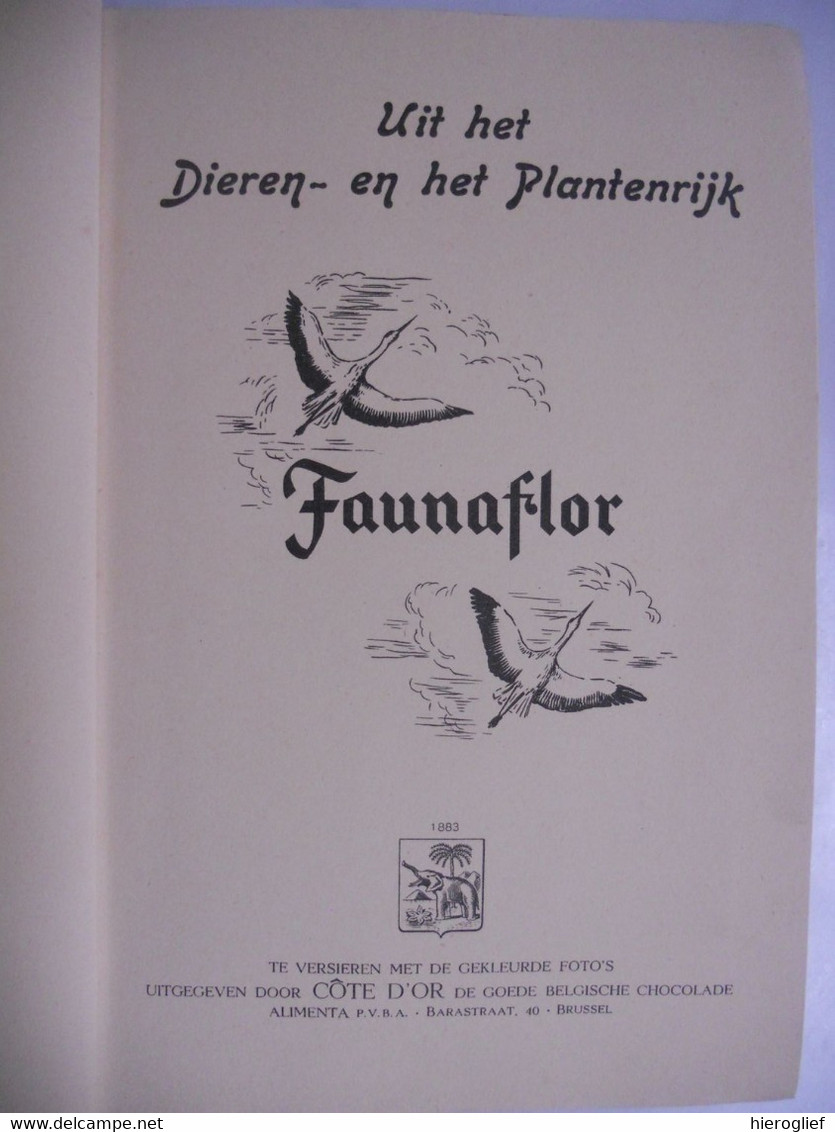 FAUNAFLOR Uit Het Dieren- En Planten Rijk - I - Album Côte D'or Compleet Met Alle Chromo's Fauna Flora - Côte D'Or