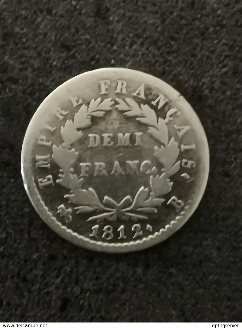 DEMI FRANC ARGENT 1812 B ROUEN NAPOLEON TETE LAUREE / 192 143 Ex / FRANCE SILVER - 1/2 Franc