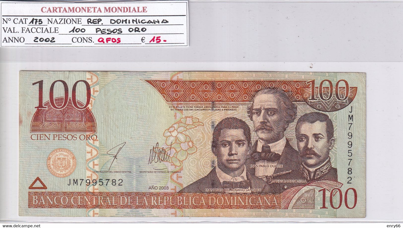 REPUBBLICA DOMINICANA 100 PESO ORO 2002  P175 - Dominicana