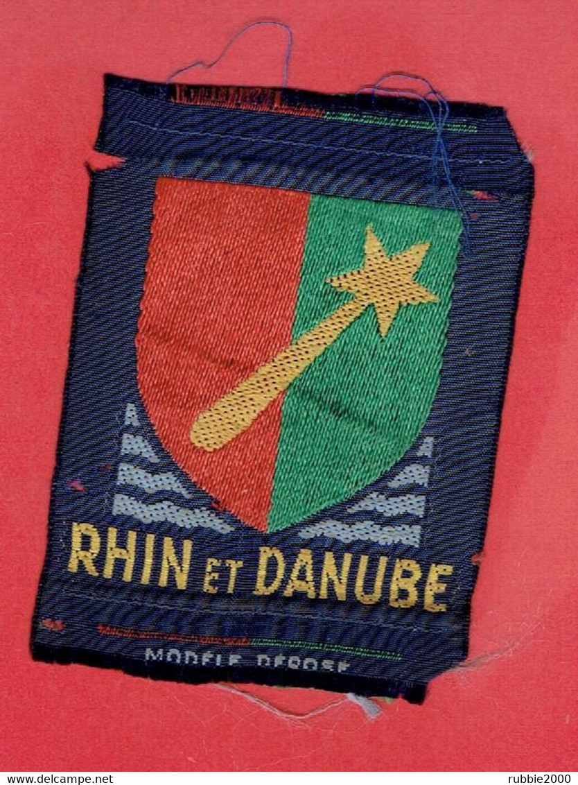 INSIGNE TISSU RHIN ET DANUBE 1° ARMEE FRANCAISE - Ecussons Tissu