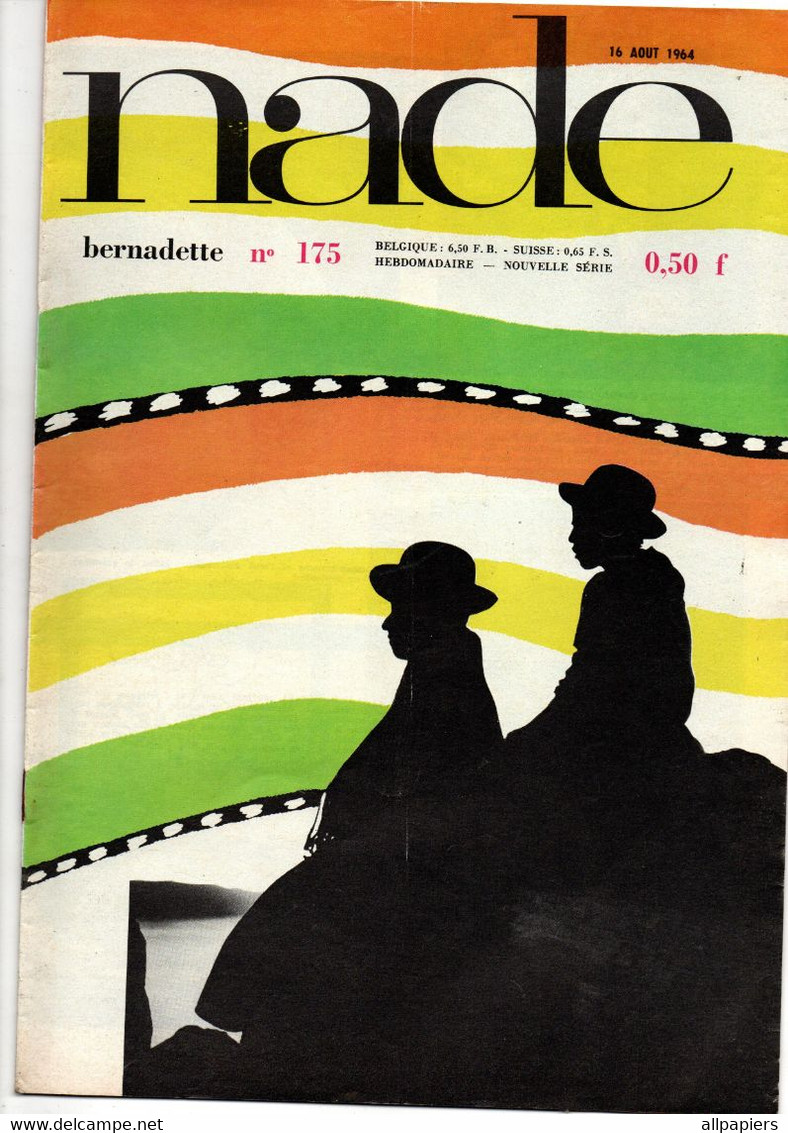 Nade Bernadette N°175 Allez Au Laus ! - Les Insectes à La Loupe - Pèlerinage à Copacabana La Bolivie - Nicole Et Colette - Bernadette