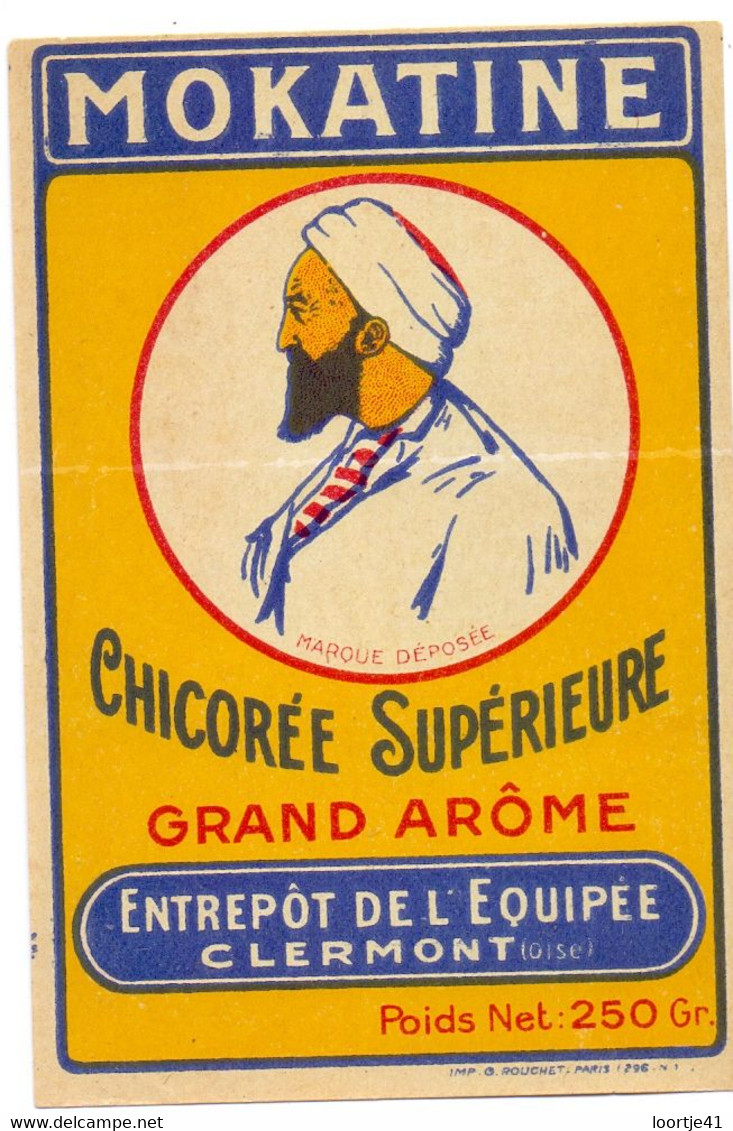 Etiket Etiquette Label - Chicorée - Mokatine - Entrepot De L'Equipe - Clermont - Coffees & Chicory