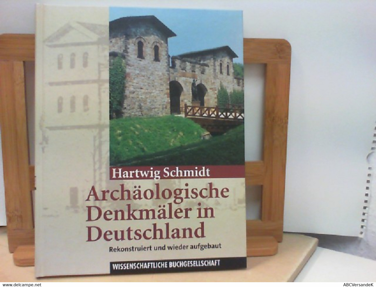 Archäologische Denkmäler In Deutschland - Rekonstruiert Und Wieder Aufgebaut - Arqueología