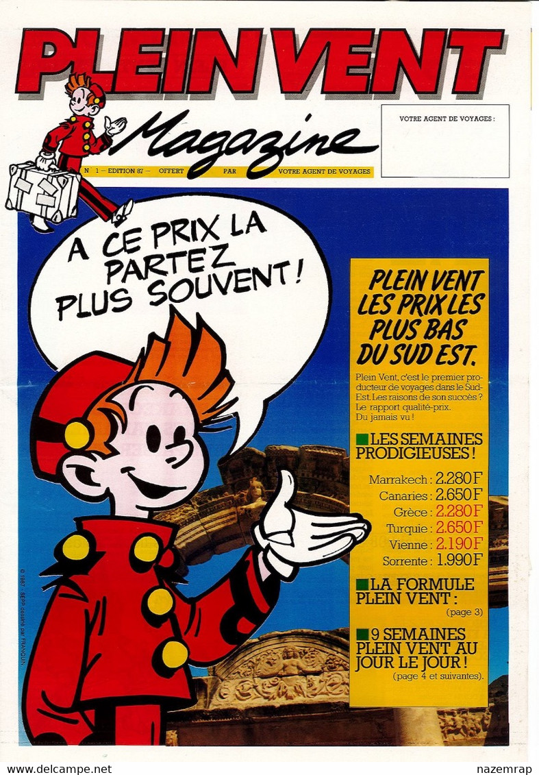 FRANQUIN Spirou "Plein Vent Magazine" N°1 édition 1987 Catalogue Agence De Voyages Sud Est, 20 Pages A3 - Werbeobjekte