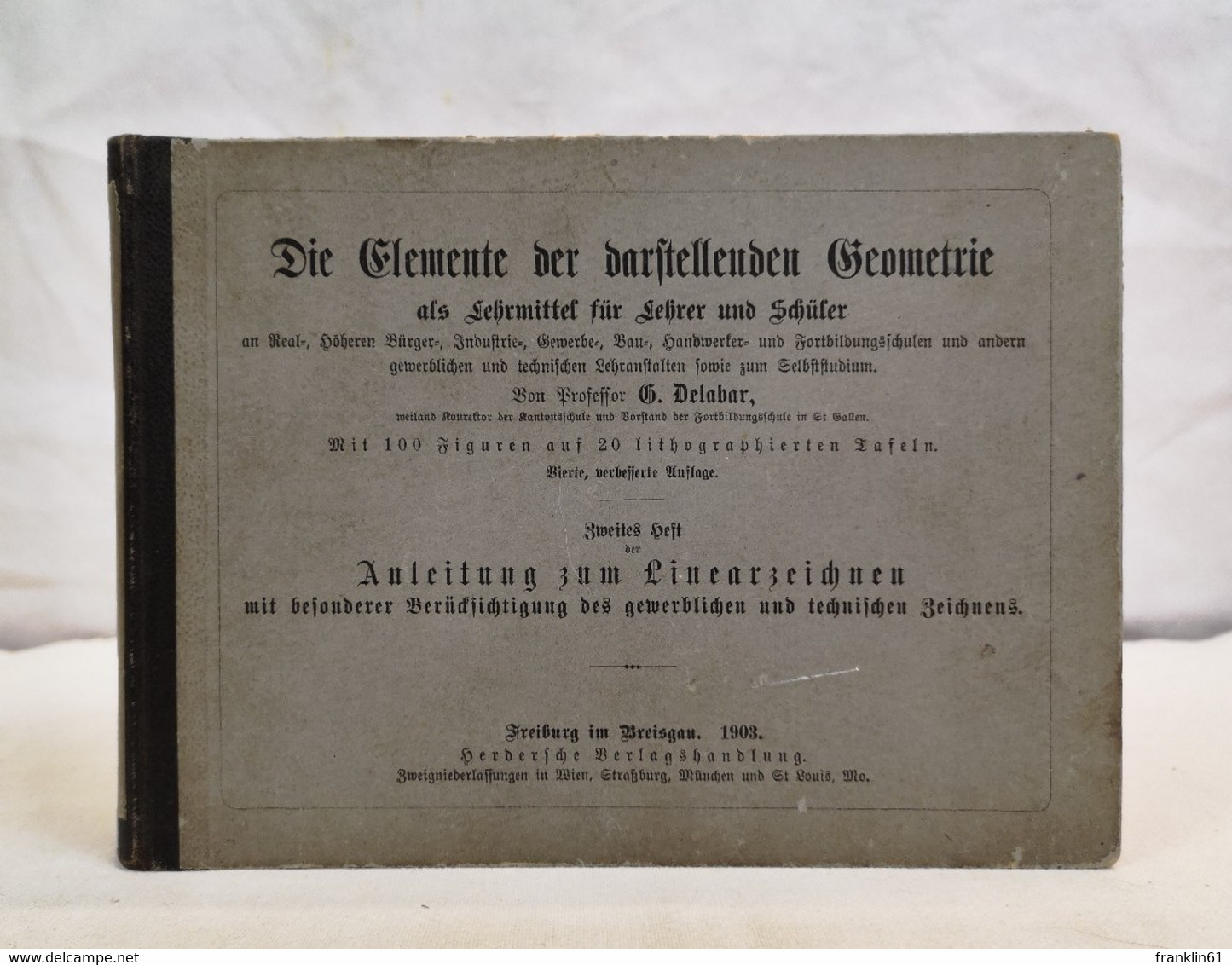 Die Elemente Der Darstellenden Geometrie Als Lehrmittel Für Lehrer Und Schüler. - Léxicos