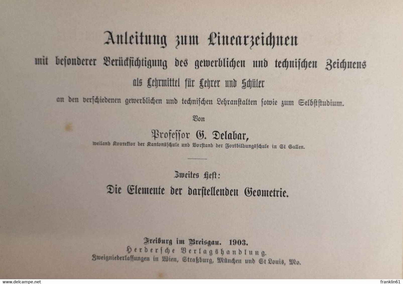 Die Elemente Der Darstellenden Geometrie Als Lehrmittel Für Lehrer Und Schüler. - Lexika