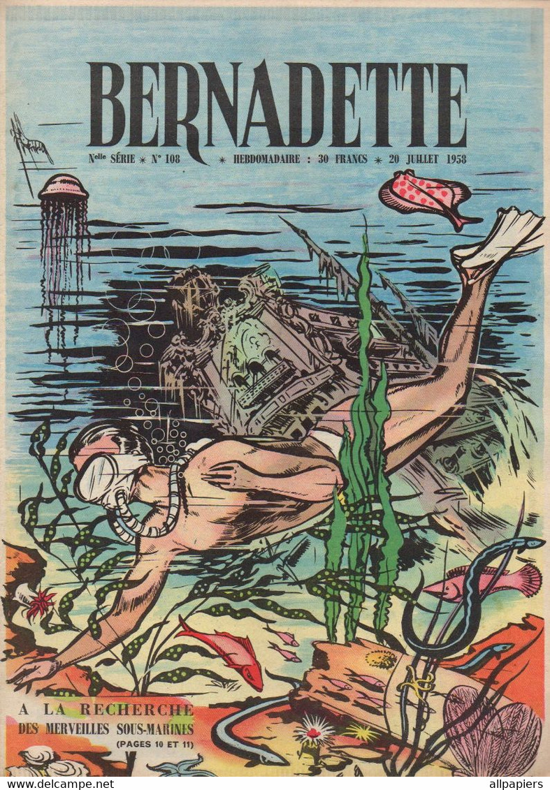 Bernadette N°108 A La Découverte Des Merveilles Sous-marines - Canada Une Forêt Plus Grande Que La France...1958 - Bernadette