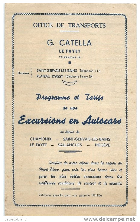 Dépliant Publicitaire/  Transports/Catella/Le Fayet/Excursions En Autocars /Mont Blanc/Chamonix/Vers 1935  PGC93Bis - KFZ