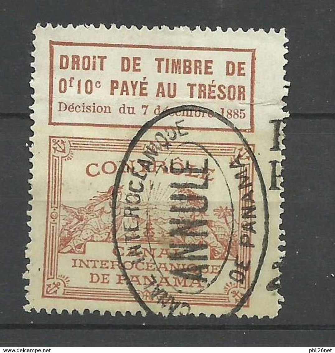France   Fiscaux  Timbre De Contrôle Illustré Canal De Panama  Décret De 1885 Oblitéré   B/TB    Voir Scans  Soldé ! ! ! - Oblitérés