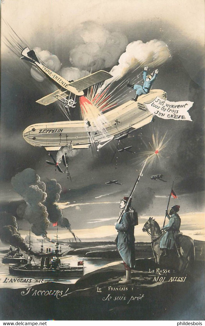 CARTE PATRIOTIQUE   " Le Zeppelin "  Le Français , Le Russe , L'anglais - Zeppeline