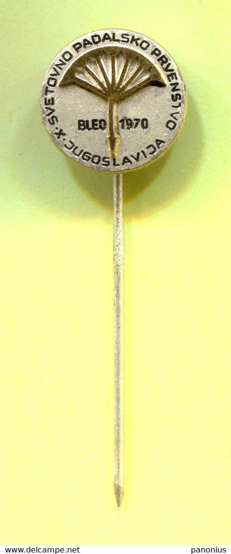 Parachutting - 10th World Championship 1970. Bled Slovenia ( Ex Yugoslavia ), Vintage Pin Badge Abzeichen - Fallschirmspringen