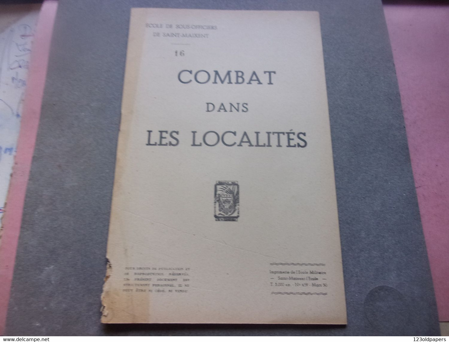 COMBAT DANS LES LOCALITES Ecole SOUS OFFICIERS  De Saint Maixent 1950 - Otros & Sin Clasificación