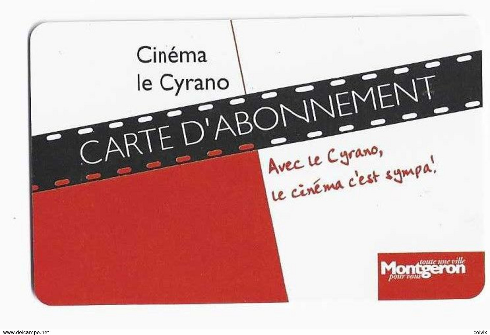 FRANCE CARTE CINEMA LE CYRANO MONTGERON - Entradas De Cine