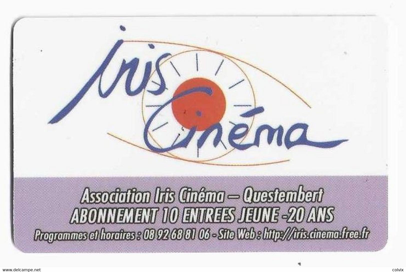 FRANCE CARTE CINEMA  IRIS QUESTEMBERT - Entradas De Cine