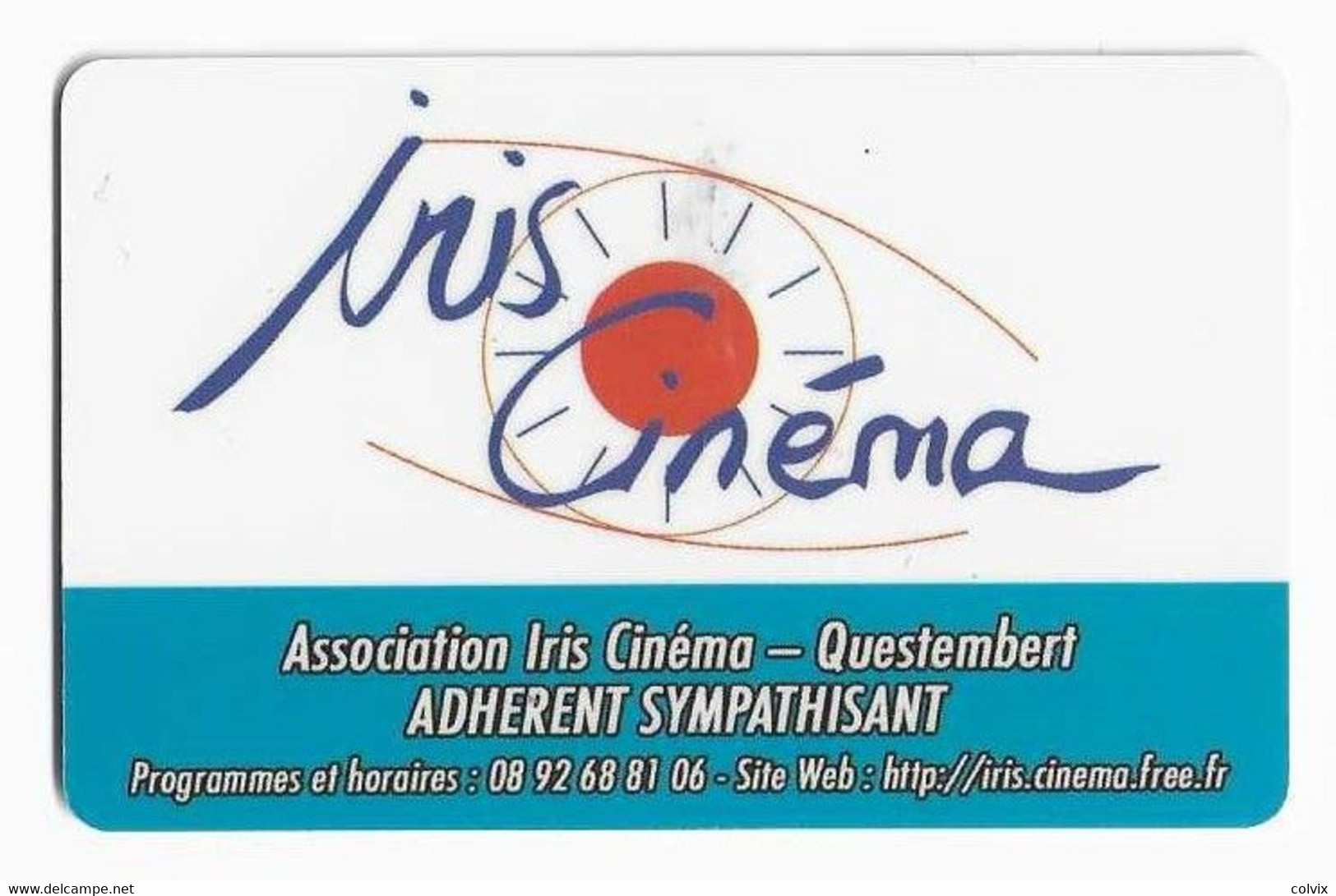 FRANCE CARTE CINEMA  IRIS QUESTEMBERT - Entradas De Cine