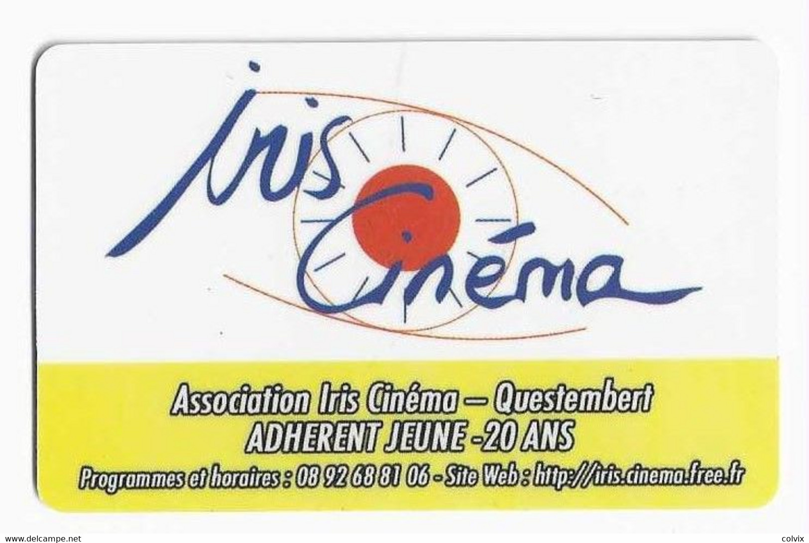 FRANCE CARTE CINEMA  IRIS QUESTEMBERT - Entradas De Cine