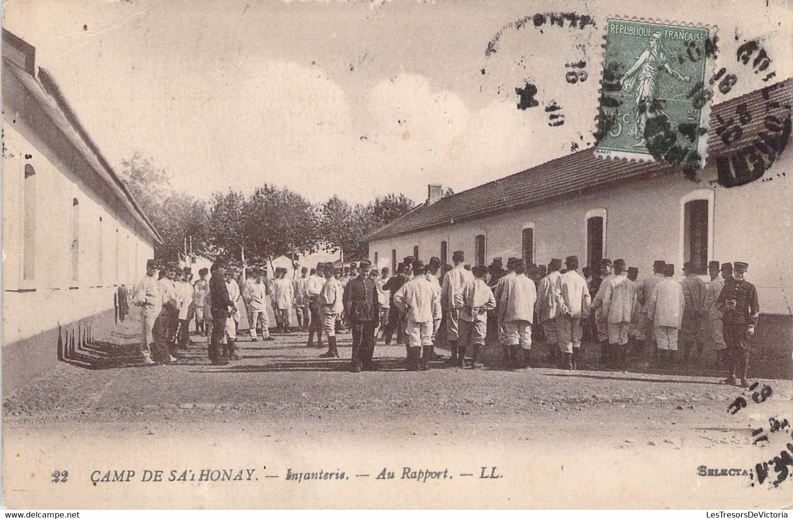 CPA France - Rhône - Camp De Sathonay - Infaterie - Au Rapport - L. L. - Oblitérée Octobre 1924 - Selecta - Andere & Zonder Classificatie
