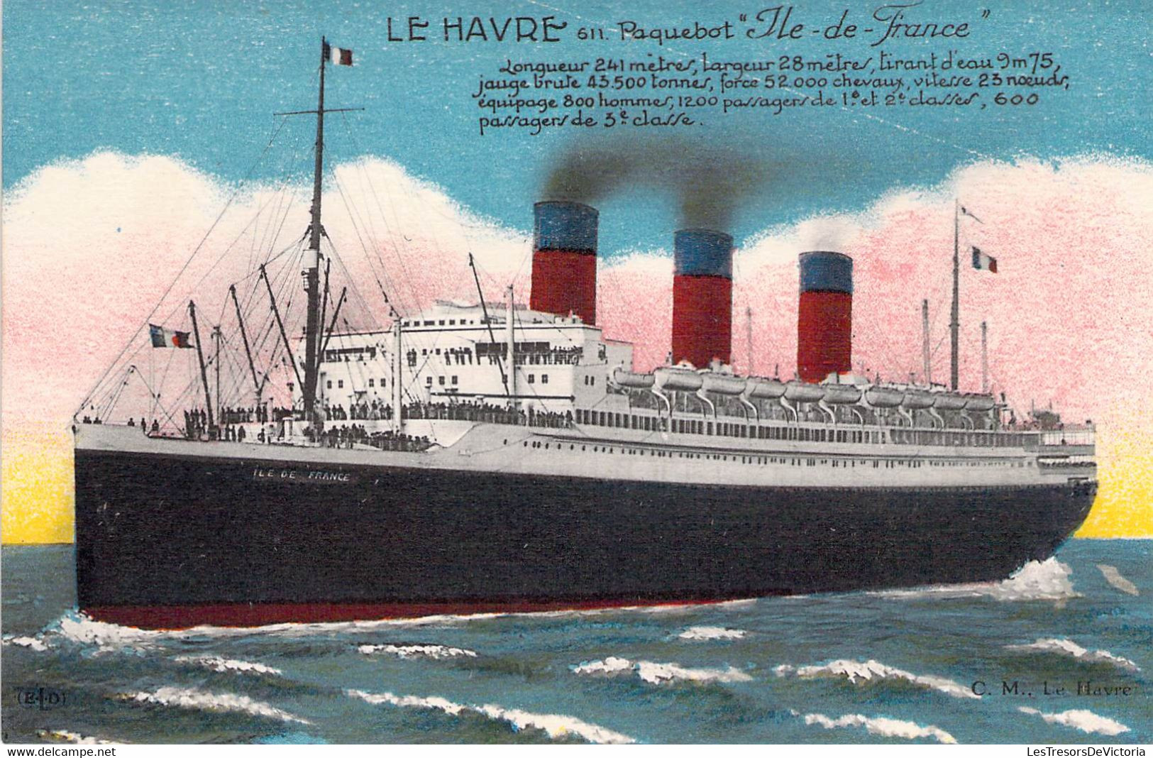 CPA France - Seine Maritime - Le Havre - Paquebot Ile De France - C. M. - Illustration Colorisée - E. L. D. Editeur - Portuario