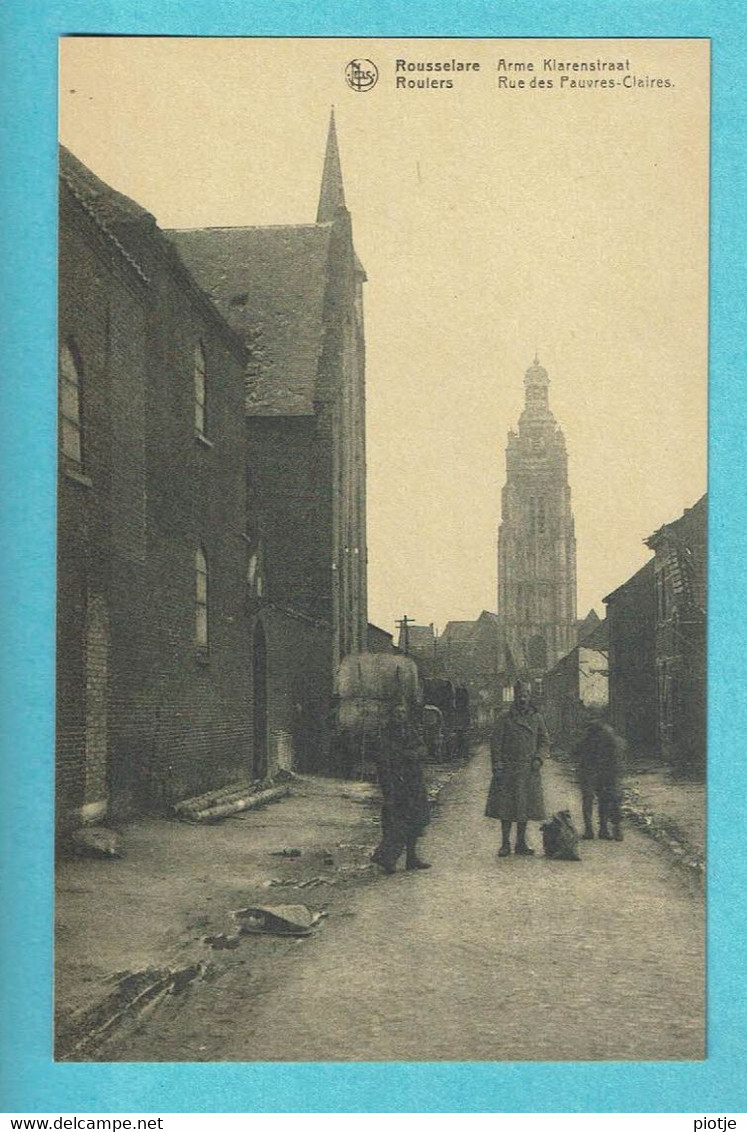 * Roeselare - Roulers (West Vlaanderen) * (Nels, A. Deraedt - Verhoye, Nr 69) Arme Klarenstraat, Rue Des Pauvres Claires - Roeselare