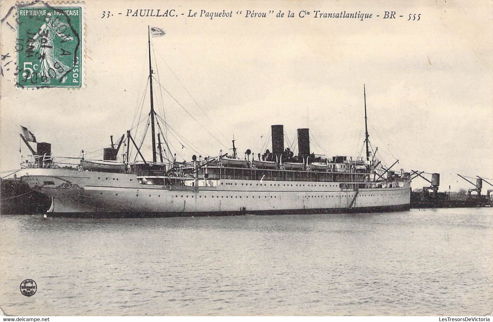CPA France - Gironde - Pauillac - Le Paquebot Pérou De La Cie Transatlantique - B. R. - Oblitération Ambulante 1910 - Pauillac
