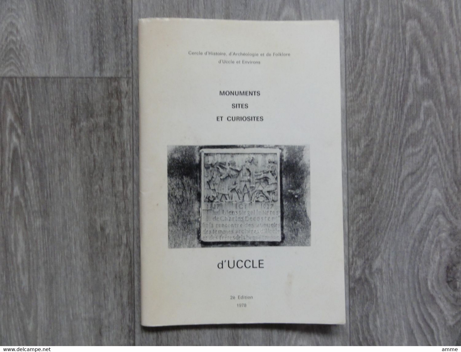 Ukkel  * ( Boek)  *   Monuments, Sites Et Curiosites D'Uccle - Uccle - Ukkel