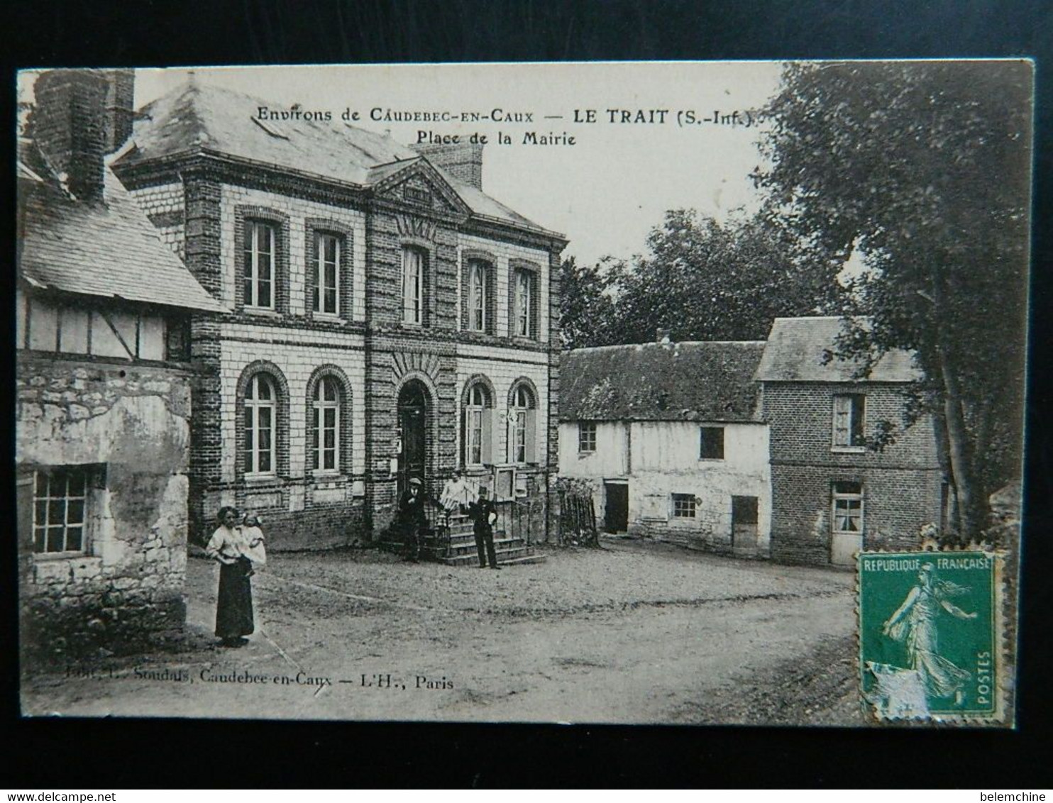 ENVIRONS DE CAUDEBEC EN CAUX                  LE TRAIT                            PLACE DE LA MAIRIE - Le Trait