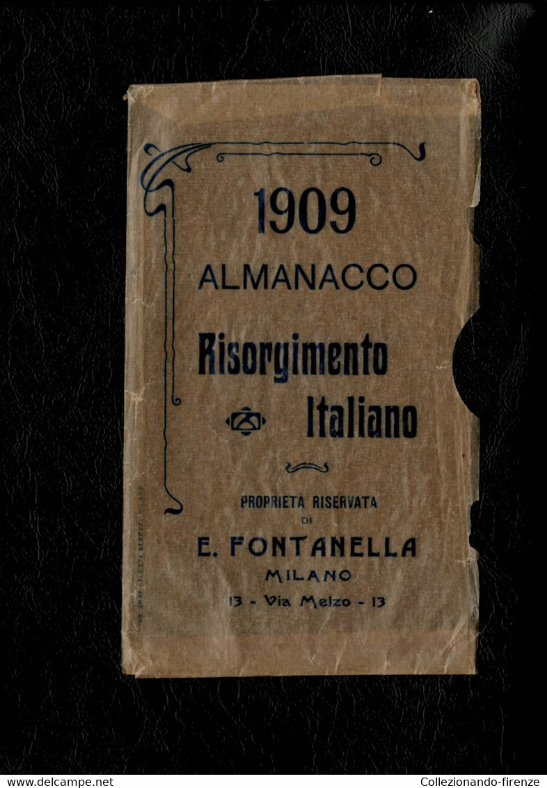 !SCONTI!  Calendarietto Almanacco 1909 Risorgimento Italiano - E. Fontanella Milano - Small : ...-1900