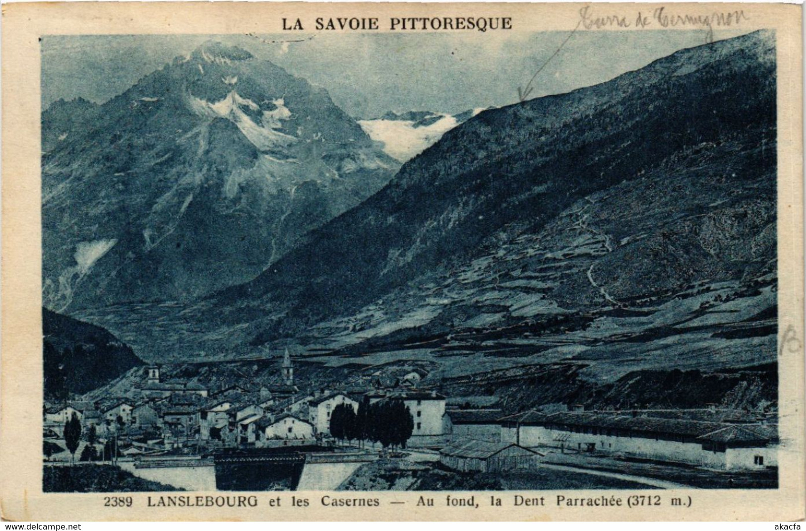 CPA LANSLEBOURG Et Les Casernes - Au Fond La Dent Parrachée (438562) - Val Cenis