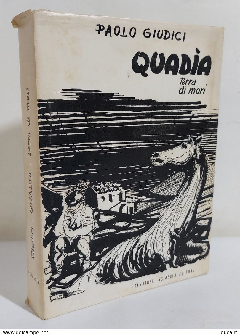 I109152 Paolo Giudici - Quadia Terra Di Mori - Ed. Sciascia 1968 - Nouvelles, Contes